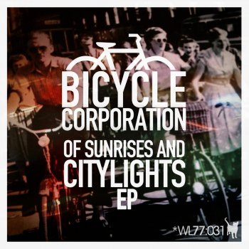 Исполнитель Bicycle Corporation, альбом Of Sunrises and Citylights