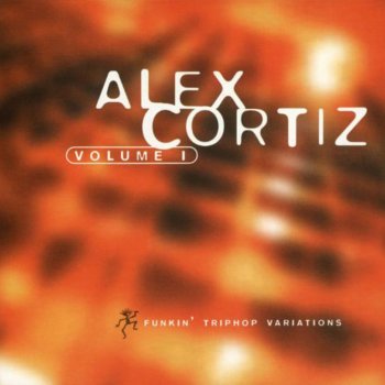 Alex Cortiz My Favourite Moment (2000 Version)