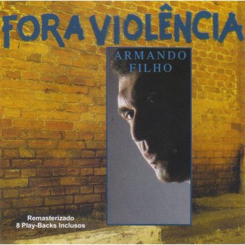 Armando Filho Nenhuma Condenação Há
