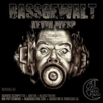 Kevin Wesp Bassgewalt (Silvano Scarpetta Remix)