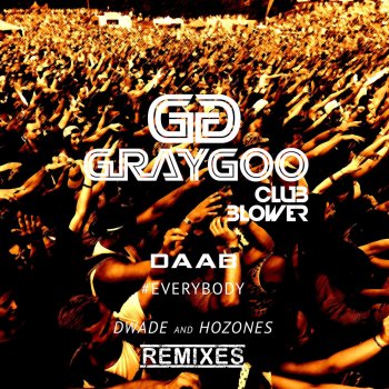 Daab #Everybody (Dwade Remix)
