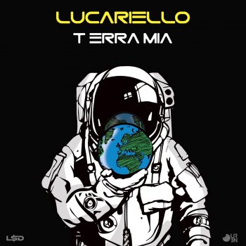 Lucariello Terra Mia (with Dat Boi Dee)