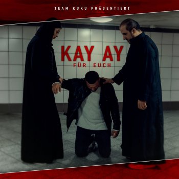 Kay Ay Für Euch
