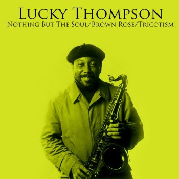 Lucky Thompson Thin Ice (Alternative Take)