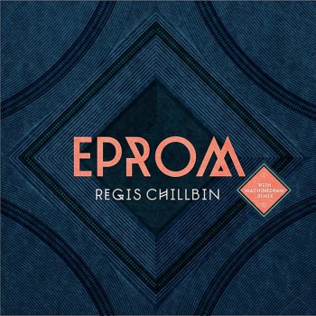 Eprom Regis Chillbin (Machinedrum Remix)