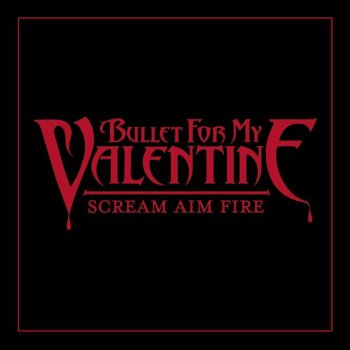 Bullet for My Valentine Take It out On Me