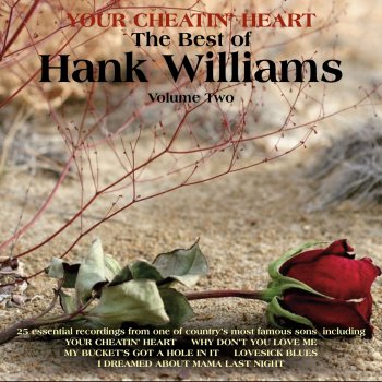 Hank Williams feat. The Drifting Cowboys I Can't Help It (If I'm Still In Love With You)