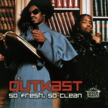 OutKast So Fresh, So Clean (feat. Snoop Dogg & Sleepy Brown) [Stankonia Radio Remix]