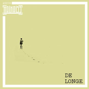 Haikaiss De Longe. - Acústico