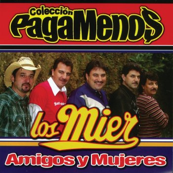 Los Mier Amigos y Mujeres