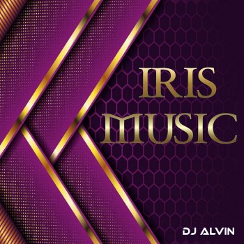 DJ Alvin IRIS MUSIC