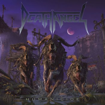 Исполнитель Death Angel, альбом Humanicide