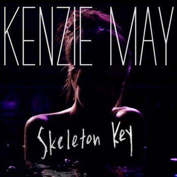 Kenzie May Skeleton Key (Fabio Lendrum Remix)