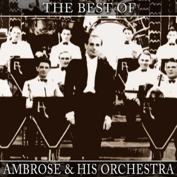 Ambrose and His Orchestra Kiss the Boys Goodbye