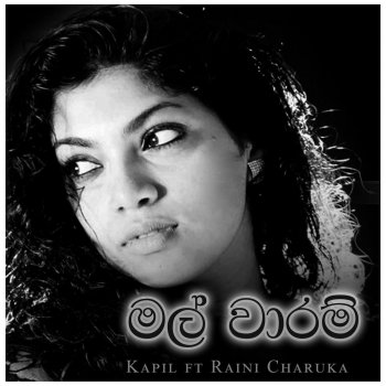 Raini Charuka feat. Kapil Malwaaram