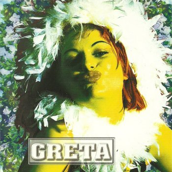 Исполнитель Greta, альбом Greta