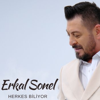 Erkal Sonel Herkes Biliyor