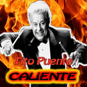 Tito Puente Saca Tu Mujer