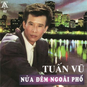 Tuan Vu Nhớ Người Yêu
