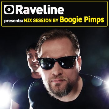 Boogie Pimps Raveline Mix Session By Boogie Pimps (Continuous DJ Mix)