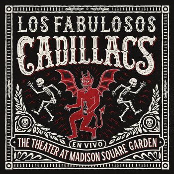 Los Fabulosos Cadillacs Mal Bicho (En Vivo en Theater at Madison Square Garden)