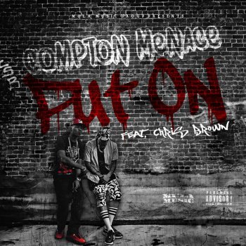 Compton Menace feat. Chris Brown Put on (feat. Chris Brown)