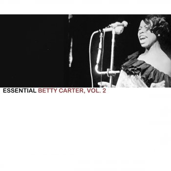 Betty Carter You're Getting To Be a Habit