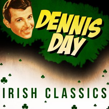 Dennis Day I Promise I'll Never Break Your Heart