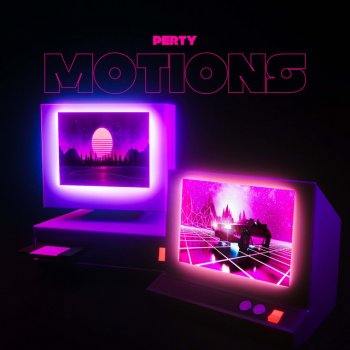 Perty Motions