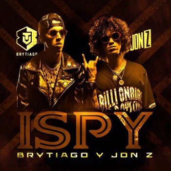 Brytiago feat. Jon Z iSpy