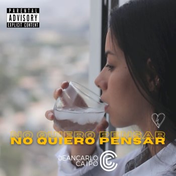 Jeancarlo Caipo No Quiero Pensar