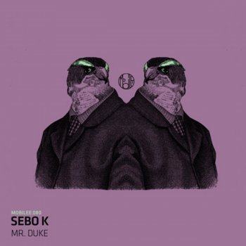 Sebo K Mr. Duke (Alternative Version) - Alternative Version