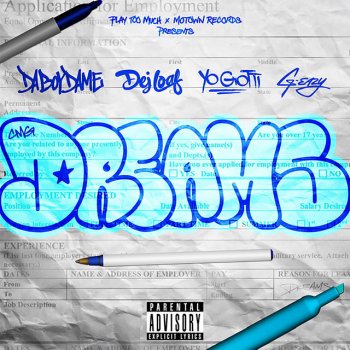 DaBoyDame feat. Yo Gotti, G-Eazy & DeJ Loaf Dreams