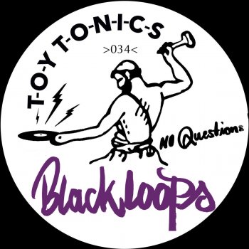 Black Loops No Questions