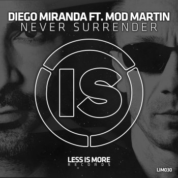 Diego Miranda feat. Mod Martin Never Surrender (Radio Edit)