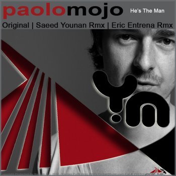 Paolo Mojo He's The Man - Saeed Younan remix