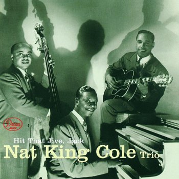 The Nat King Cole Trio Gone With the Draft - Alternate