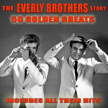 The Everly Brothers No One Can Make My Sunshine Smile