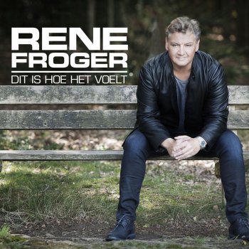 Rene Froger Totdat Ik Jou Zag