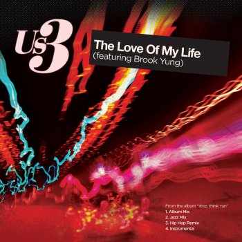 Us3 The Love Of My Life (Us3 Hip Hop Remix)