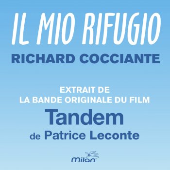 Richard Cocciante Il Mio Rifugio (Original Motion Picture Soundtrack from Tandem)