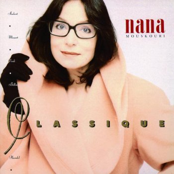 Nana Mouskouri Gloria Eterna (D'Après Suite N 11 Sarabande De Haendel)