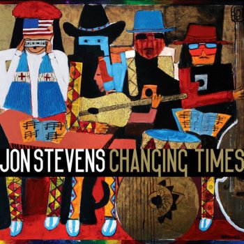 Jon Stevens Changing Times