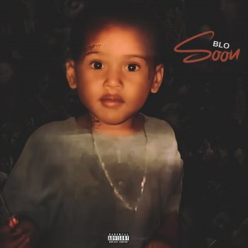Исполнитель Blo, альбом Soon