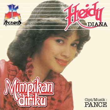 Heidy Diana Mimpikan Diriku
