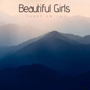 Исполнитель Sandy Smith, альбом Beautiful Girls
