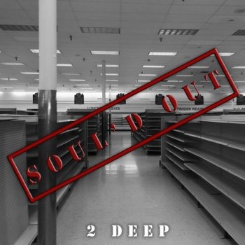 Исполнитель 2 Deep, альбом Soul'd Out