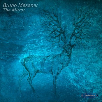Bruno Messner The Mirror
