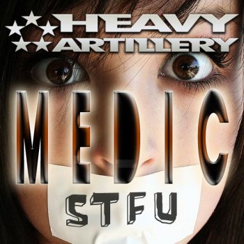 Medic STFU - Original Mix