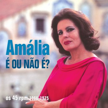 Amália Rodrigues Oui C'est Bien Vrai (Ensaio Inédito)